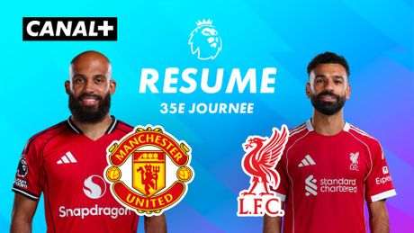 Le résumé de Man United / Liverpool - Premier League 2025-26 (J35)