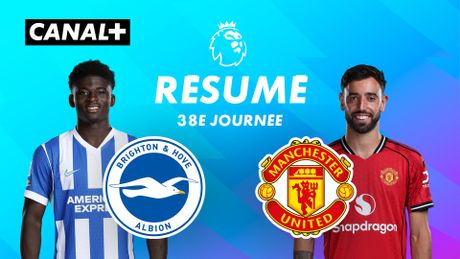 Le résumé de Brighton / Man United