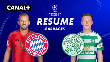 Le résumé de Bayern Munich / Celtic