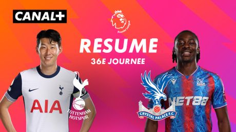 Le résumé de Tottenham / Crystal Palace