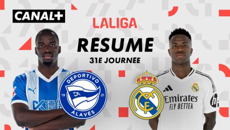 Deportivo Alavés vs. Real Madrid CF - Temps Forts