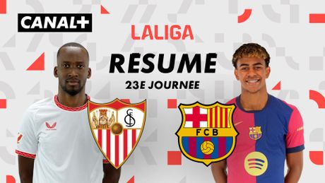Sevilla FC vs. FC Barcelona - Temps Forts