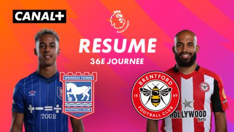 Le résumé de Ipswich / Brentford