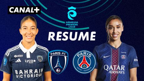 Le résumé de Paris FC / Paris SG - Arkema Première Ligue 2025-26 (J15)