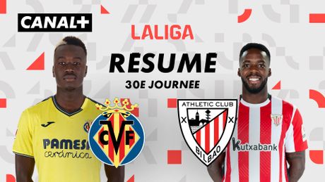 Villarreal CF vs. Athletic Club Bilbao - Temps Forts
