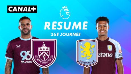 Le résumé de Burnley / Aston Villa