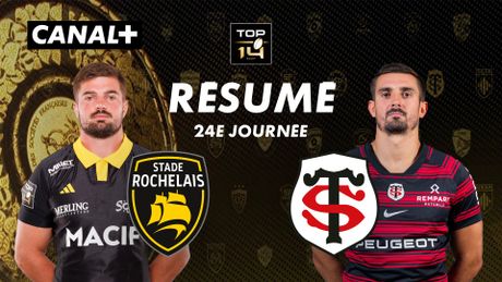Le résumé de La Rochelle / Toulouse