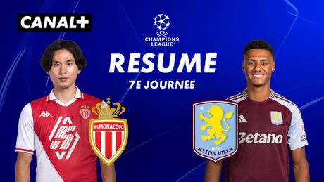 Le résumé de Monaco / Aston Villa