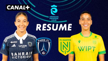 Le résumé de Paris FC / FC Nantes - Arkema Première Ligue 2025-26 (J12)