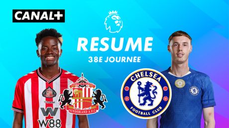 Le résumé de Sunderland / Chelsea - Premier League 2025-26 (J38)
