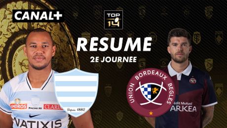 Le résumé de Racing / Bordeaux-Bègles