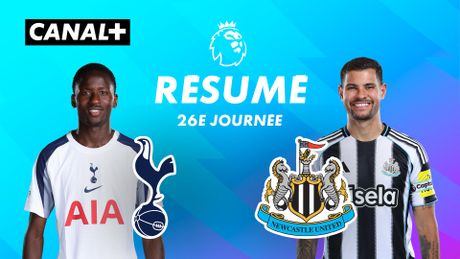 Le résumé de Tottenham Hotspur / Newcastle