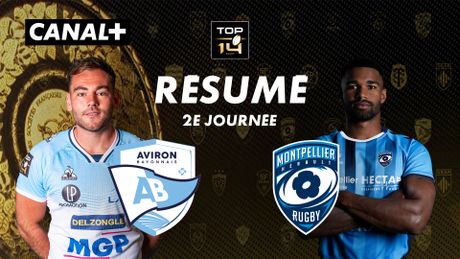Le résumé de Bayonne / Montpellier