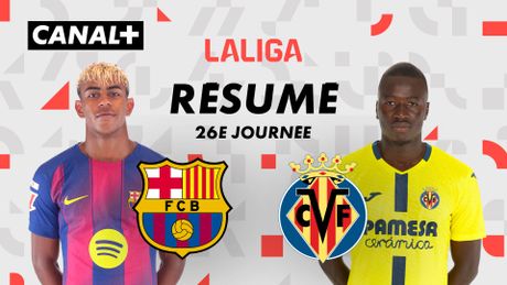 Le résumé de FC Barcelona / Villarreal CF