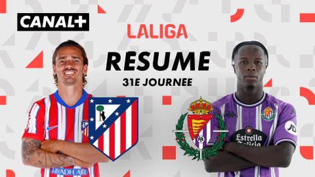 Club Atlético de Madrid vs. Real Valladolid CF - Temps Forts