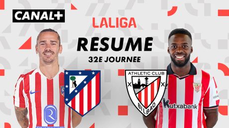 Le résumé de Club Atlético de Madrid / Athletic Club Bilbao