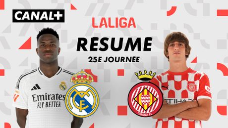 Real Madrid CF vs. Girona FC - Temps Forts