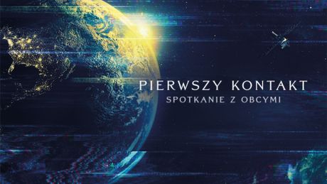Pierwszy kontakt: spotkanie z obcymi