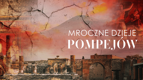 Mroczne dzieje Pompejów