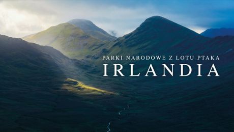 Parki narodowe z lotu ptaka: Irlandia
