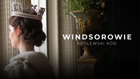 Windsorowie: Królewski ród