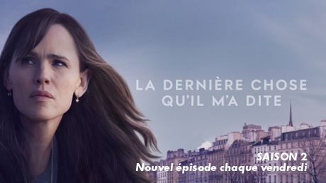 La dernière chose qu’il m’a dite