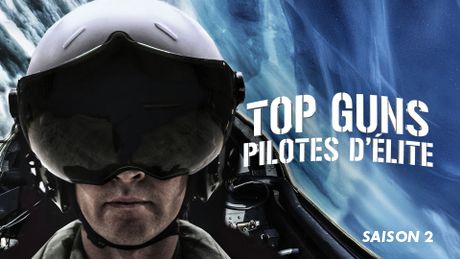 Top Guns : Pilotes d'élite