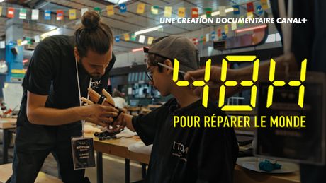 48h pour réparer le monde