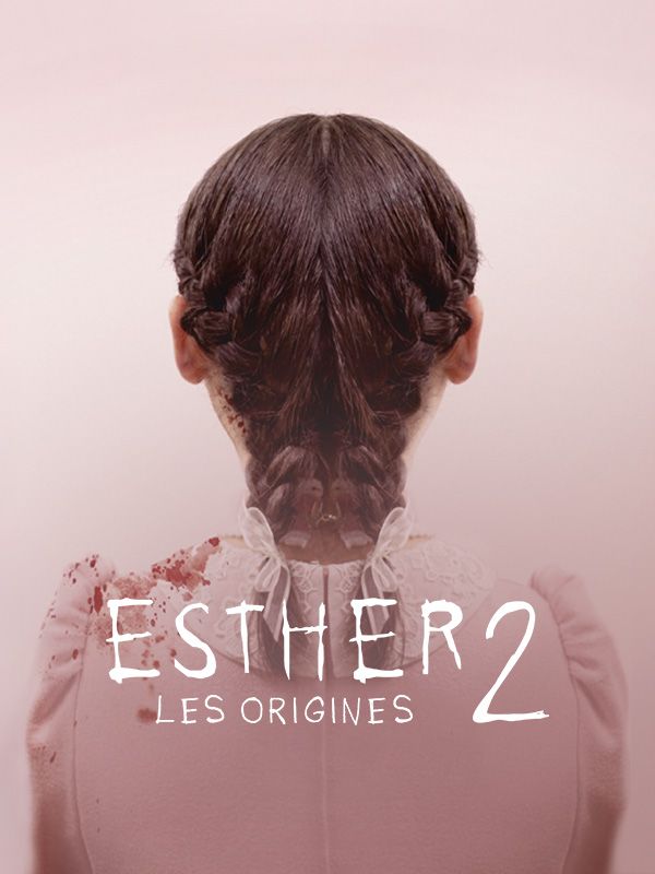 Affiche du film Esther 2 : les origines