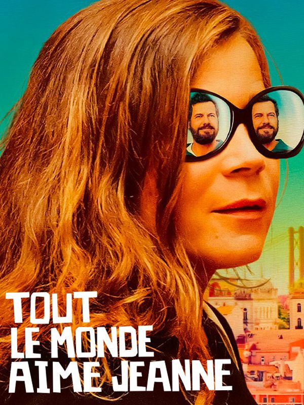 Affiche du film Tout le monde aime Jeanne