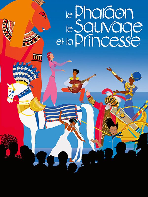 Affiche du film Le pharaon, le sauvage et la princesse