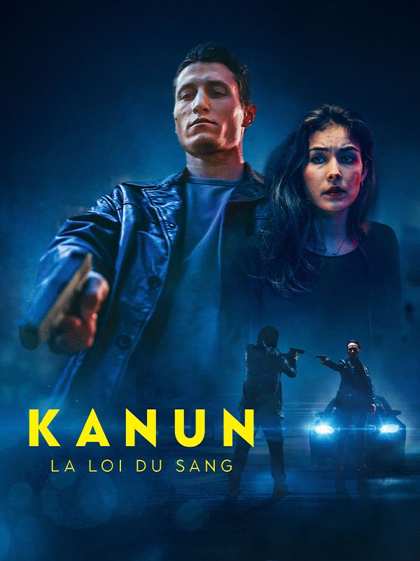 Affiche du film Kanun, la loi du sang