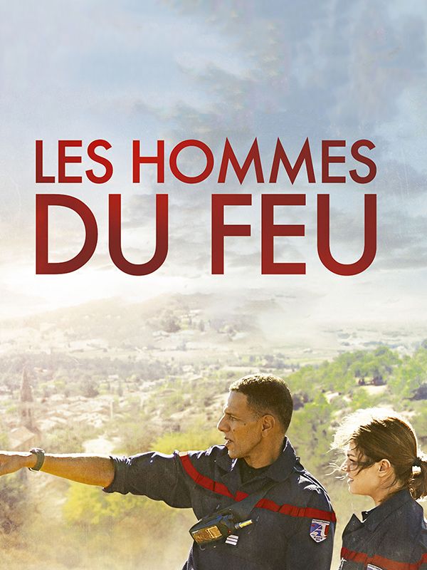 Affiche du film Les hommes du feu