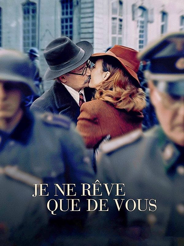 Affiche du film Je ne rêve que de vous