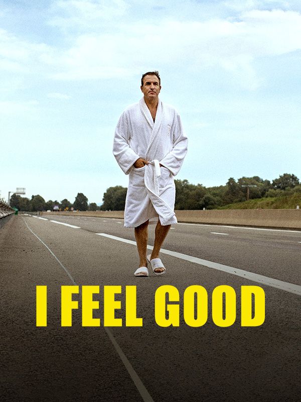 Affiche du film I Feel Good