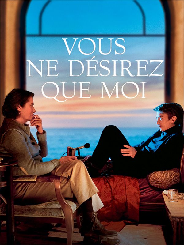 Affiche du film Vous ne désirez que moi