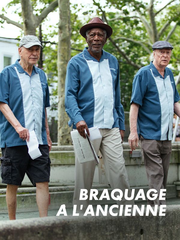 Affiche du film Braquage à l'ancienne