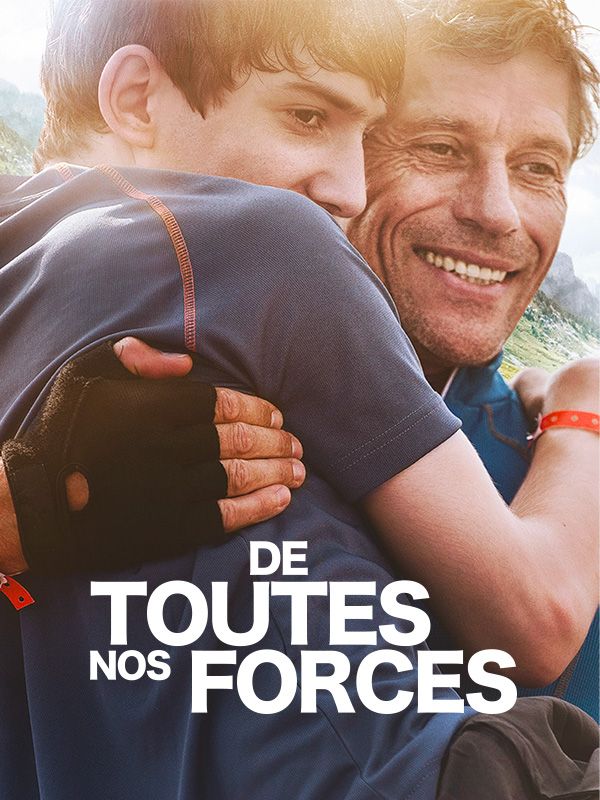 Affiche du film De toutes nos forces