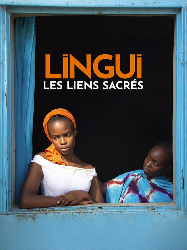 Affiche du film Lingui, les liens sacrés