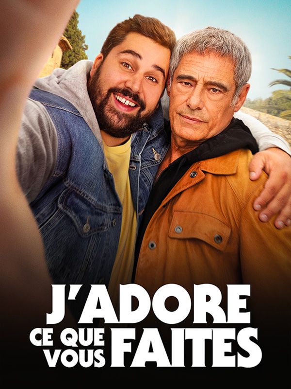 Affiche du film J'adore ce que vous faites