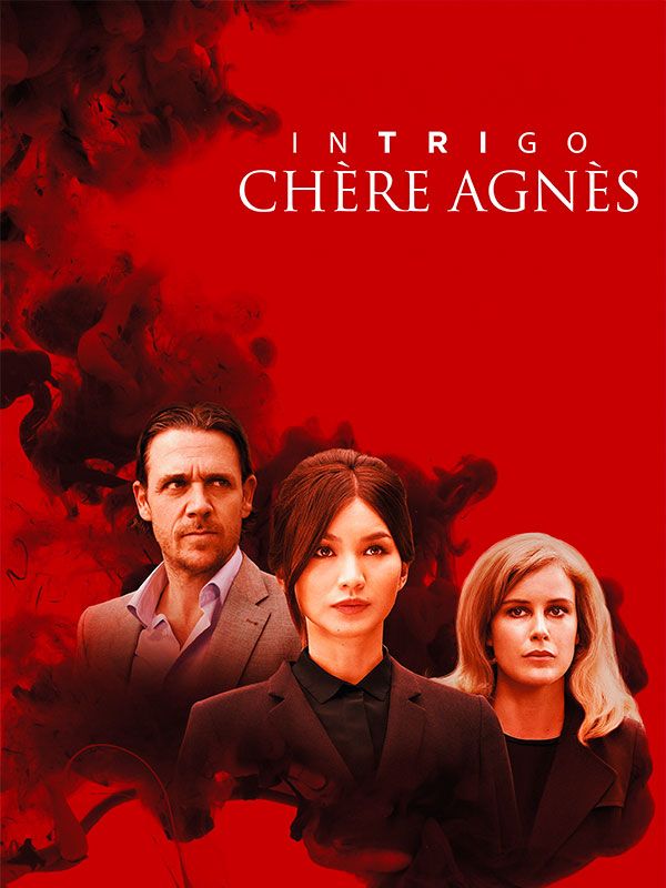 Affiche du film Intrigo : chère Agnès