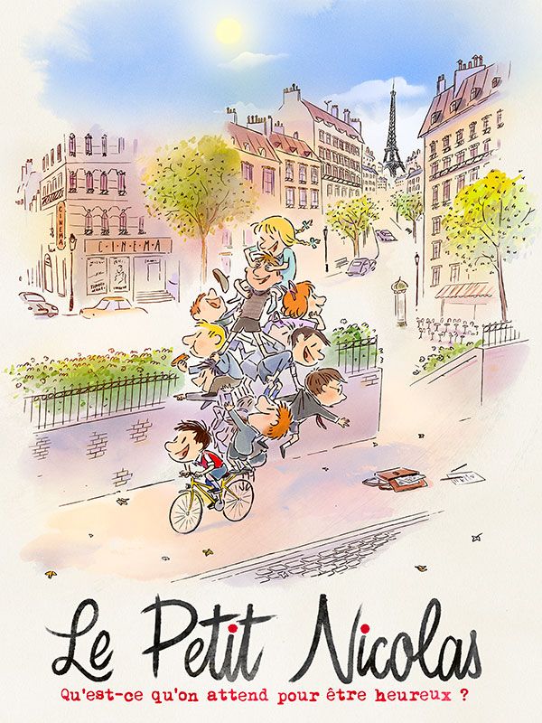 Affiche du film Le Petit Nicolas : Qu'est-ce qu'on attend pour être heureux ?