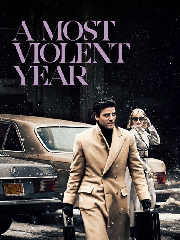 Affiche du film A Most Violent Year