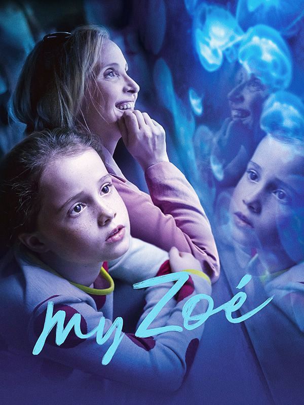 Affiche du film My Zoé