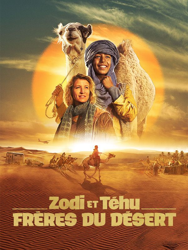 Affiche du film Zodi et Téhu, frères du désert