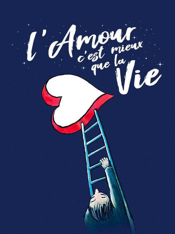 Affiche du film L'amour c'est mieux que la vie