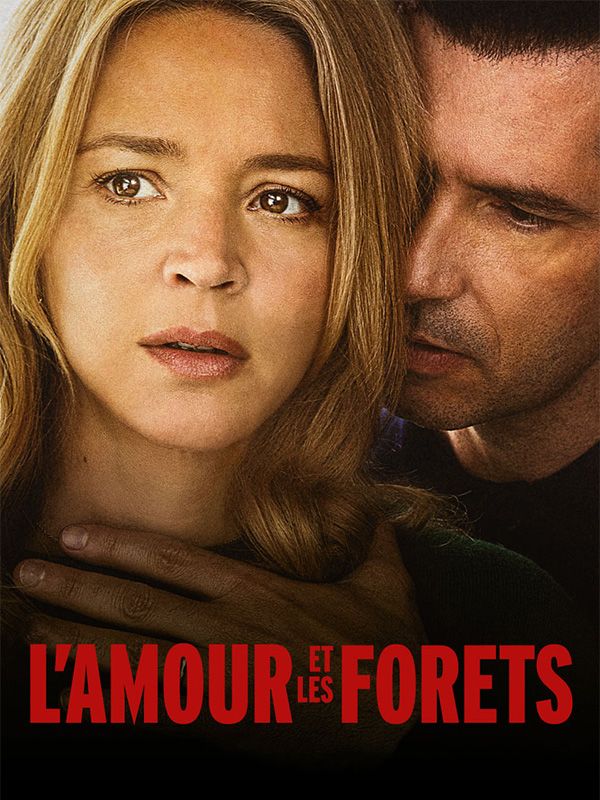 Affiche du film L'Amour et les Forêts