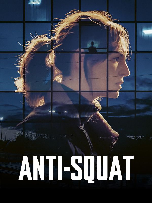 Affiche du film Anti-Squat