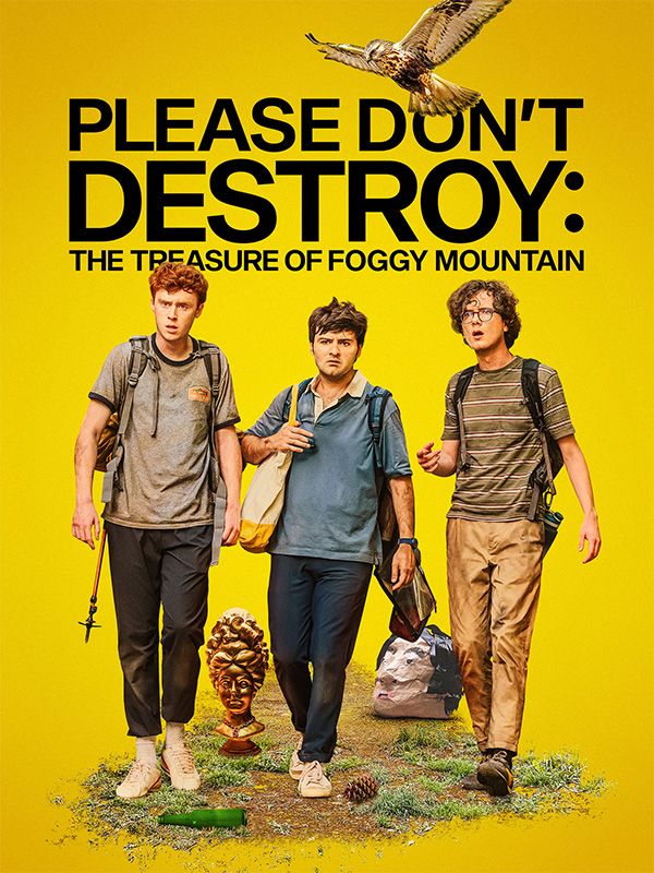 Affiche du film Please Don't Destroy : The Treasure Of Foggy Mountain