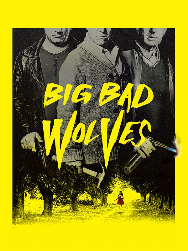 Affiche du film Big Bad Wolves